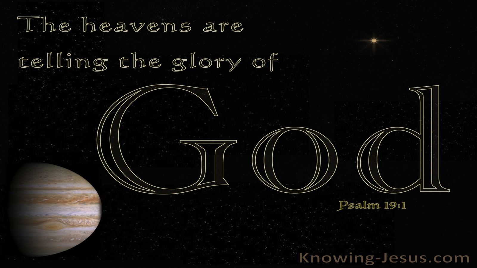 Psalm 19:1 The Heavens Are Telling The Glory Of God (black)